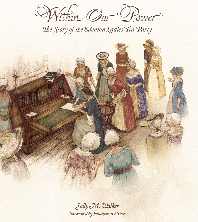 Cover of the children's book entitled Within Our Power: The Story of the Edenton Ladies' Tea Party